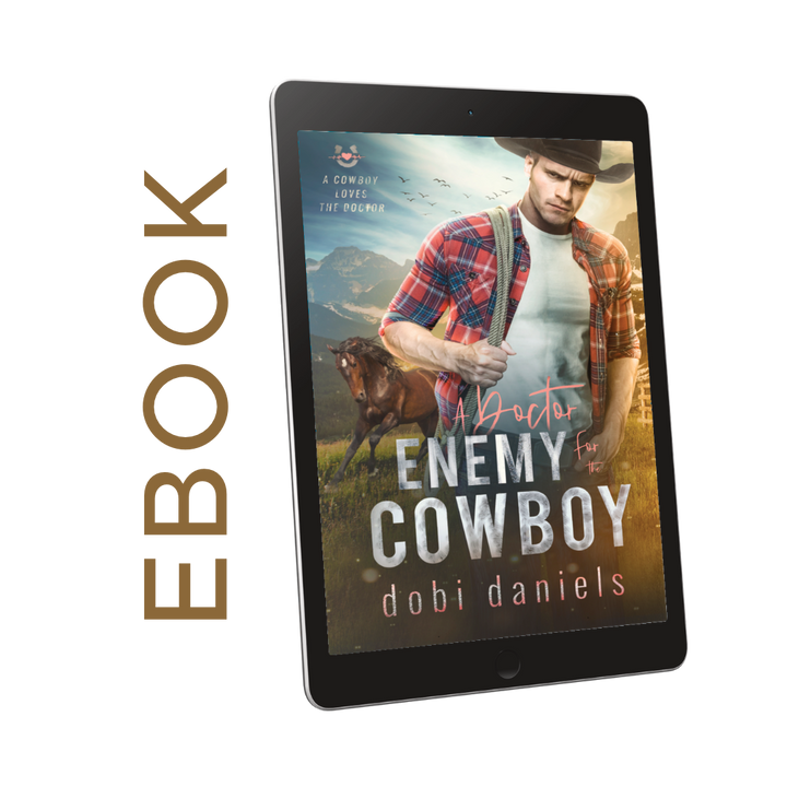 A Doctor Enemy for the Cowboy (EBOOK)