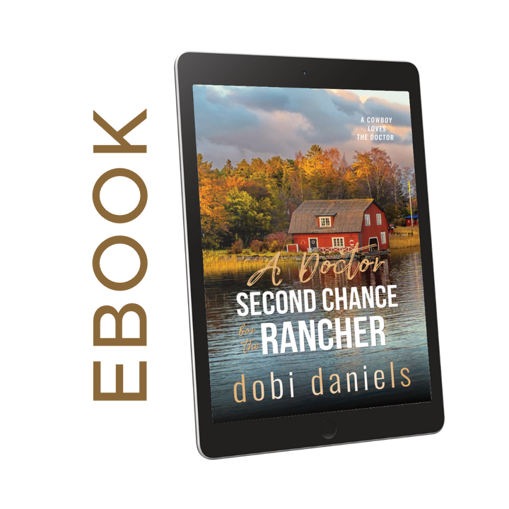 A Doctor Second Chance for the Rancher (EBOOK)