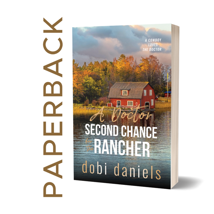 A Doctor Second Chance for the Rancher (PAPERBACK)