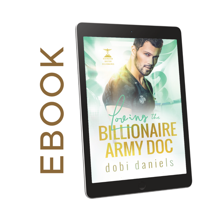 Loving the Billionaire Army Doc (EBOOK)