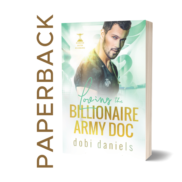 Loving the Billionaire Army Doc (PAPERBACK)